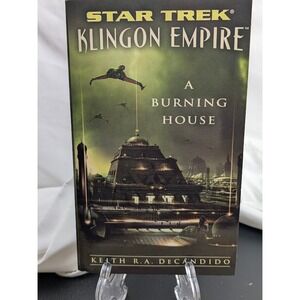 Pocket Books Star Trek Klingon Empire A Burning House Keith DeCandido Paperback